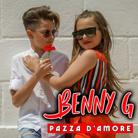 Benny G - Pazza d'amore