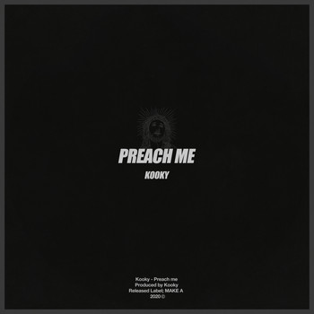 Kooky - Preach Me