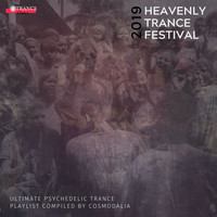 Xander - 2019 Heavenly Trance Festival - Ultimate Psychedelic Trance Playlist Compiled By Cosmodalia