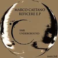Marco Caetano - Reficere E.P