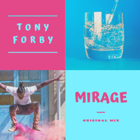 Tony Forby - Mirage