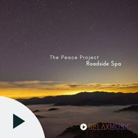 The Peace Project - Roadside Spa