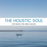 The Focal Pointt - The Holistic Soul - 2019 Music For Inner Healing