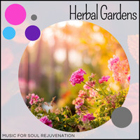 Spiritual Sound Clubb - Herbal Gardens - Music For Soul Rejuvenation