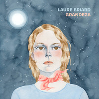 Laure Briard - Grandeza