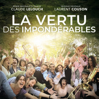 Laurent Couson - La vertu des impondérables (Bande originale du film de Claude Lelouch)