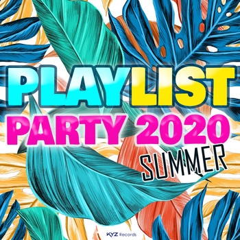 Various Artists - Playlist Party Summer 2020 (Explicit)