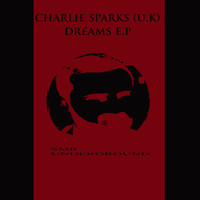 Charlie Sparks (UK) - Dreams E.P