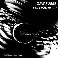 Ojay Ruger - Collisioni E.P