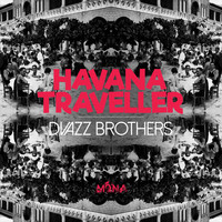 Dvazz Brothers - Havana Traveller