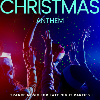 Aum - Christmas Anthem - Trance Music For Late Night Parties