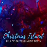 MAVN - Christmas Island - 2019 Psychedelic Music Fiesta