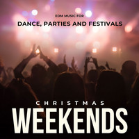 Sphere X - Christmas Weekends - EDM Music For Dance, Parties And Festivals