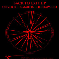 Oliver-K - Back To Exit E.P