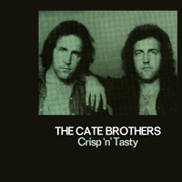 The Cate Brothers - Crisp 'N' Tasty