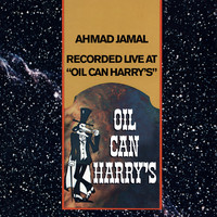 Ahmad Jamal - Recorded Live at "Oil Can Harry's"