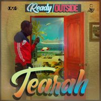 Tearah - Ready & Outside