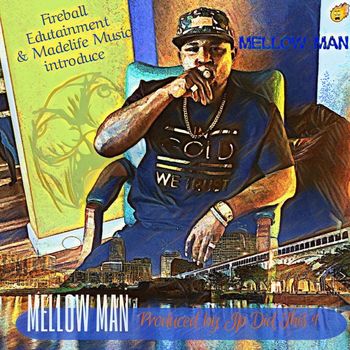 Mellow Man - Mellow Man