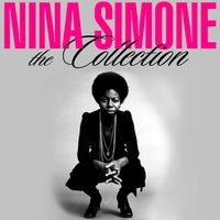 Nina Simone - The Collection