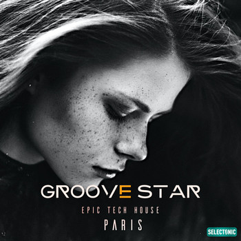 Various Artists - Groove Star: Epic Tech House Paris