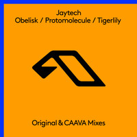 Jaytech - Obelisk / Protomolecule / Tigerlily