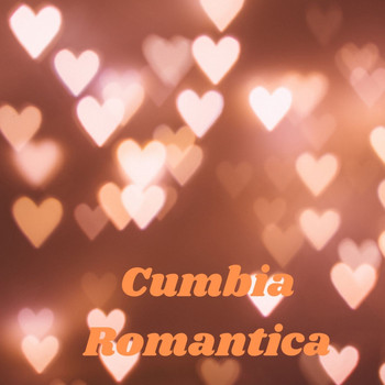 Various Artists - Cumbia Romantica
