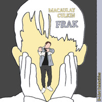 Frak - Macaulay Culkin (Explicit)
