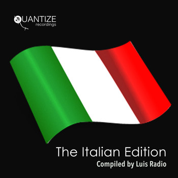 Various Artists - The Italian Edition - Compiled and Mixed by Luis Radio