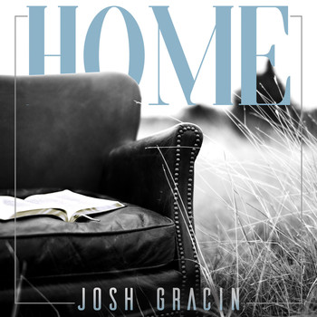 Josh Gracin - Home