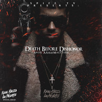 Anuel Aa - Death Before Dishonor