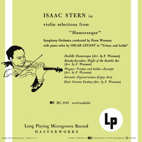 Isaac Stern - Violin Selections from "Humoresque"