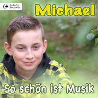 Michael - So schön ist Musik