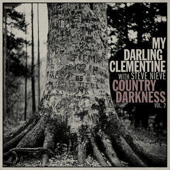 My Darling Clementine (featuring Steve Nieve) - Country Darkness, Vol. 2