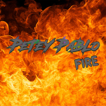 Petey Pablo - Fire (Explicit)