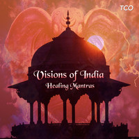 TCO - Visions of India - Healing Mantras