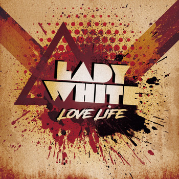 Lady White - Love Life