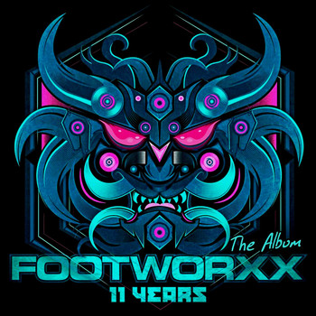 Various Artists - Footworxx 11 Years the Album (Explicit)
