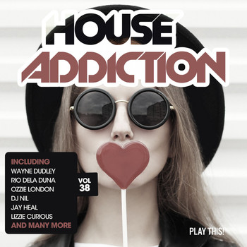 Various Artists - House Addiction, Vol. 38