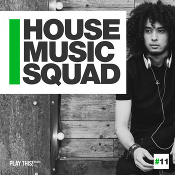 Various Artists - House Music Squad #11