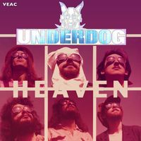 Underdog - Heaven