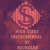 Soundlab / - High Vibes (Instrumental)
