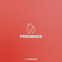 UVF Worship / - Presence