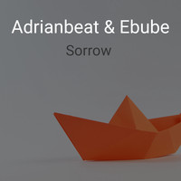 Adrianbeat, Ebube / - Sorrow