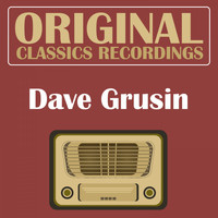 Dave Grusin - Original Classics Recording