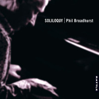 Phil Broadhurst - Soliloquy