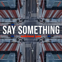 Eskimo Joe / - Say Something