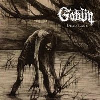 Goblin - Dead Lake