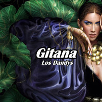 Los Dandys - Gitana