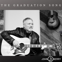 John Berry - The Graduation Song