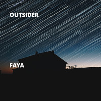 Outsider - Faya (Explicit)